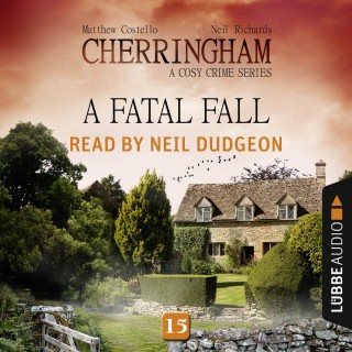 Matthew Costello, Neil Richards: A Fatal Fall - Cherringham - A Cosy Crime Series: Mystery Shorts 15 (Unabridged)