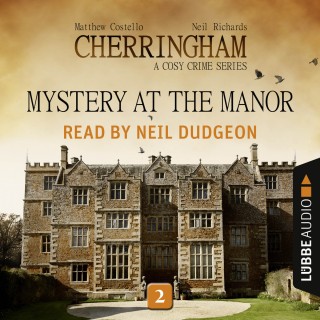Matthew Costello, Neil Richards: Mystery at the Manor - Cherringham - A Cosy Crime Series: Mystery Shorts 2 (Unabridged)