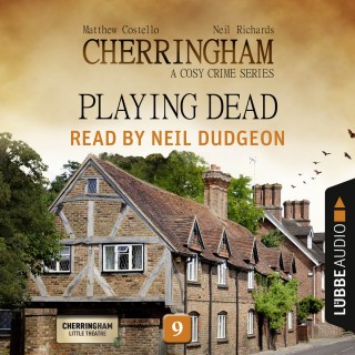 Matthew Costello, Neil Richards: Playing Dead - Cherringham - A Cosy Crime Series: Mystery Shorts 9 (Unabridged)