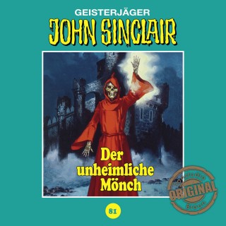 Jason Dark: John Sinclair, Tonstudio Braun, Folge 81: Der unheimliche Mönch (Ungekürzt)