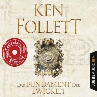Ken Follett: Das Fundament der Ewigkeit (Gekürzt)