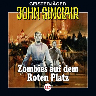Jason Dark: John Sinclair, Folge 117: Zombies auf dem Roten Platz