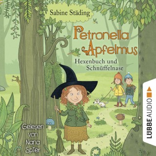 Sabine Städing: Hexenbuch und Schnüffelnase - Petronella Apfelmus, Band 5 (Gekürzt)