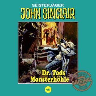Jason Dark: John Sinclair, Tonstudio Braun, Folge 98: Dr. Tods Monsterhöhle (Ungekürzt)