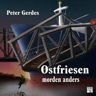 Peter Gerdes: Ostfriesen morden anders - Tatort Schreibtisch - Autoren live, Folge 7 (Ungekürzt)