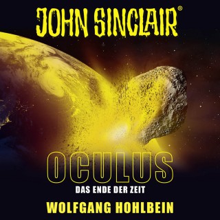 Wolfgang Hohlbein: John Sinclair, Sonderedition 9: Oculus - Das Ende der Zeit