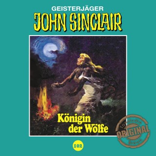 Jason Dark: John Sinclair, Tonstudio Braun, Folge 102: Königin der Wölfe. Teil 2 von 2