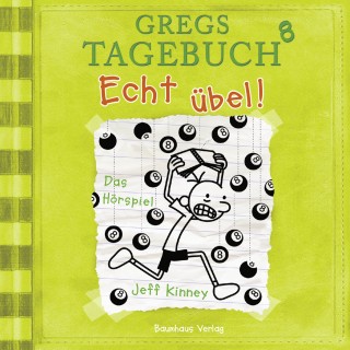Jeff Kinney: Gregs Tagebuch, 8: Echt übel! (Hörspiel)