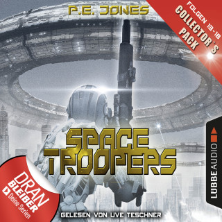 P. E. Jones: Space Troopers, Collector's Pack: Folgen 13-18 (Ungekürzt)