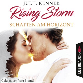 Julie Kenner: Schatten am Horizont - Rising-Storm-Reihe 1 (Ungekürzt)