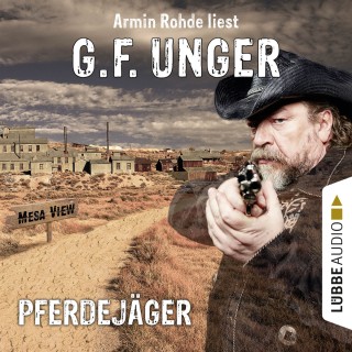 G. F. Unger: Pferdejäger (Gekürzt)