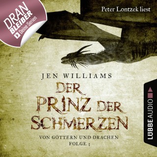 Jen Williams: Der Prinz der Schmerzen - Von Göttern und Drachen - Die Kupfer Fantasy Reihe 3 (Ungekürzt)