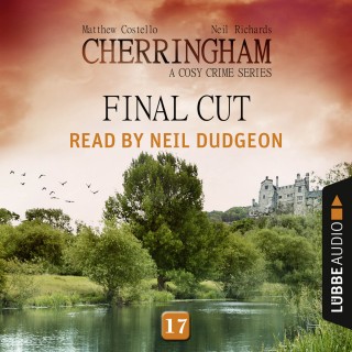 Matthew Costello, Neil Richards: Final Cut - Cherringham - A Cosy Crime Series: Mystery Shorts 17 (Unabridged)