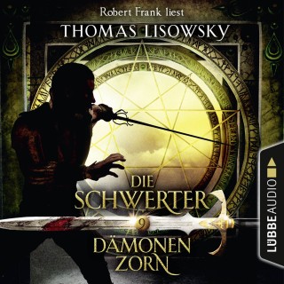 Thomas Lisowsky: Dämonenzorn - Die Schwerter - Die High-Fantasy-Reihe 9 (Ungekürzt)