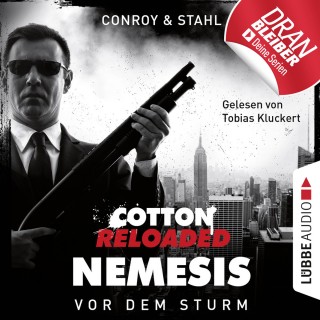 Gabriel Conroy, Timothy Stahl: Jerry Cotton, Cotton Reloaded: Nemesis, Folge 5: Vor dem Sturm (Ungekürzt)