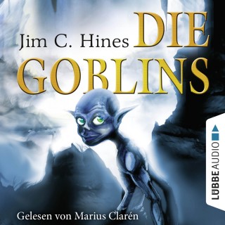 Jim C. Hines: Die Goblins, Teil 1 (Gekürzt)