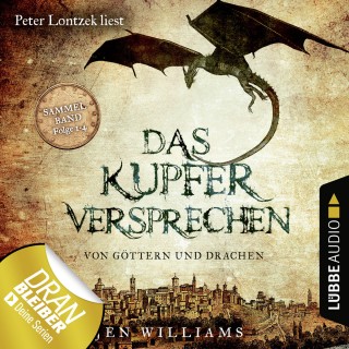 Jen Williams: Das Kupferversprechen - Von Göttern und Drachen - Die Kupfer Fantasy Reihe, Sammelband: Folgen 1-4 (Ungekürzt)