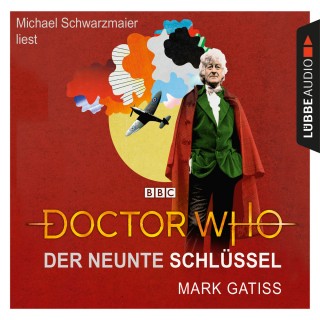 Mark Gatiss: Doctor Who: Der neunte Schlüssel (Gekürzt)