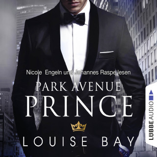 Louise Bay: Park Avenue Prince - New York Royals 2 (Gekürzt)