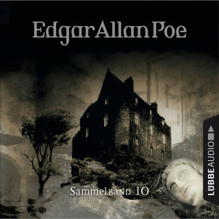 Edgar Allan Poe: Sammelband 10: Folgen 28-30 (Ungekürzt)