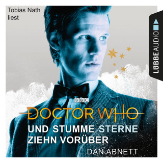 Dan Abnett: Doctor Who - Und stumme Sterne ziehn vorüber (Gekürzt)