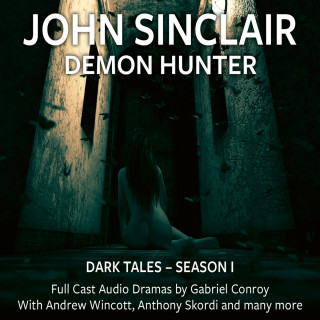 John Sinclair: John Sinclair Demon Hunter - Dark Tales, Season 1, Episode 01. Jun