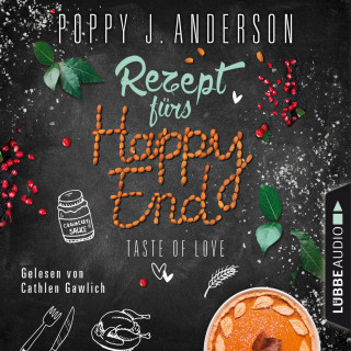 Poppy J. Anderson: Taste of Love - Rezept fürs Happy End - Die Köche von Boston 5