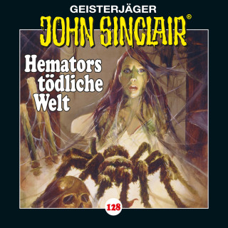 Jason Dark: John Sinclair, Folge 128: Hemators tödliche Welt. Teil 4 von 4