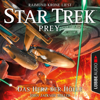 John Jackson Miller: Das Herz der Hölle - Star Trek Prey, Teil 1 (Ungekürzt)