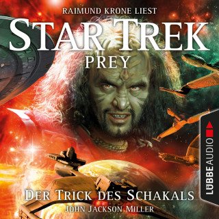 John Jackson Miller: Der Trick des Schakals - Star Trek Prey, Teil 2 (Ungekürzt)