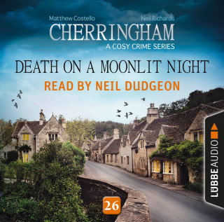 Matthew Costello, Neil Richards: Death on a Moonlit Night - Cherringham - A Cosy Crime Series: Mystery Shorts 26 (Unabridged)
