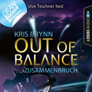 Kris Brynn: Fallen Universe, Folge 3: Out of Balance - Zusammenbruch (Ungekürzt)