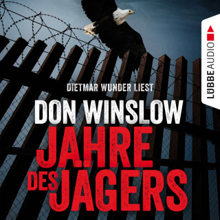 Don Winslow: Jahre des Jägers (Ungekürzt)