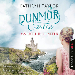 Kathryn Taylor: Das Licht im Dunkeln - Dunmor Castle 1 (Gekürzt)