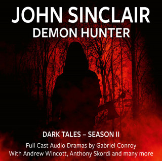 Gabriel Conroy: John Sinclair Demon Hunter, 2, Episode 7-12 (Audio Movie)