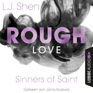 L. J. Shen: Rough Love - Sinners of Saint 1.5 (Kurzgeschichte)