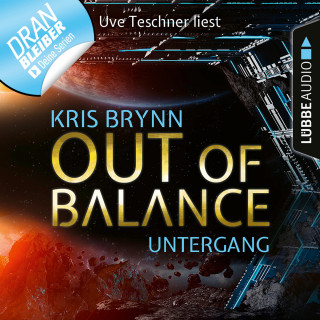 Kris Brynn: Fallen Universe, Folge 5: Out of Balance - Untergang (Ungekürzt)