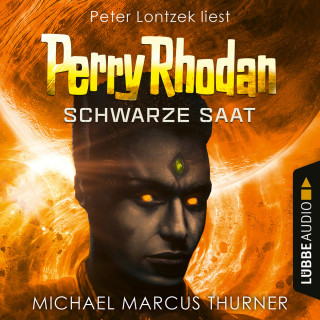 Michael Marcus Thurner: Schwarze Saat, Dunkelwelten - Perry Rhodan 1 (Ungekürzt)