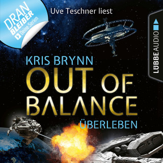 Kris Brynn: Fallen Universe, Folge 6: Out of Balance - Überleben (Ungekürzt)