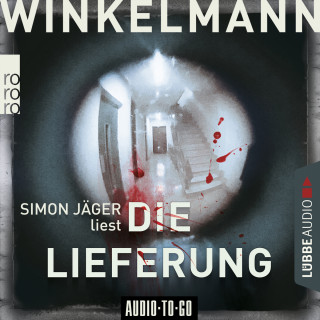 Andreas Winkelmann: Die Lieferung (Gekürzt)