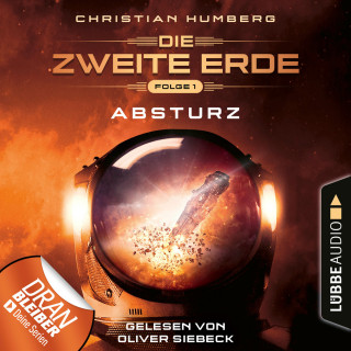 Christian Humberg: Mission Genesis - Die zweite Erde, Folge 1: Absturz (Ungekürzt)