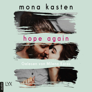 Mona Kasten: Hope Again - Again-Reihe 4 (Ungekürzt)