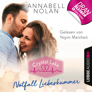 Annabell Nolan: Crystal Lake, Folge 3: Notfall Liebeskummer (Ungekürzt)