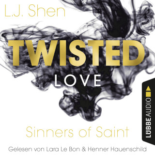 L. J. Shen: Twisted Love - Sinners of Saint 2 (Ungekürzt)