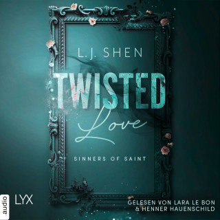L. J. Shen: Twisted Love - Sinners of Saint 2 (Ungekürzt)