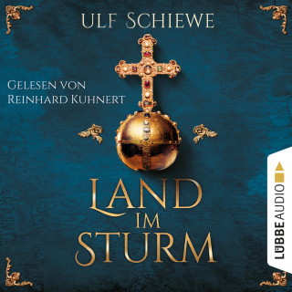 Ulf Schiewe: Land im Sturm (Ungekürzt)