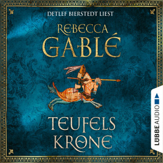 Rebecca Gablé: Teufelskrone - Waringham Saga 6 (Gekürzt)