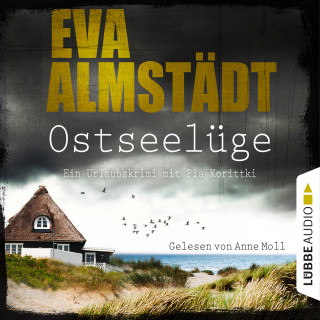 Eva Almstädt: Ostseelüge - Ein Urlaubskrimi mit Pia Korittki 3 (Ungekürzt)
