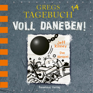 Jeff Kinney: Gregs Tagebuch, 14: Voll daneben! (Hörspiel)