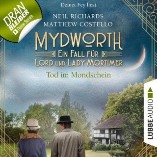 Matthew Costello, Neil Richards: Tod im Mondschein - Mydworth - Ein Fall für Lord und Lady Mortimer 2 (Ungekürzt)